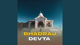 Bhadraj Devta