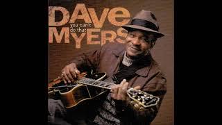 DAVE MYERS – You Can’t Do That (1998) [FULL ALBUM]