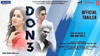 Don 3 : Official Trailer | ShahRukh Khan , Hrithik Roshan , Amitabh B , Katrina | Concept Trailer