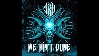 TRD - We Ain't Done