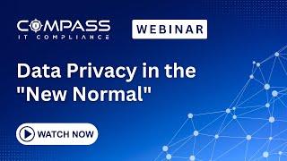 Webinar - Data Privacy in the "New Normal" (Jerry Hughes, Linn Freedman)