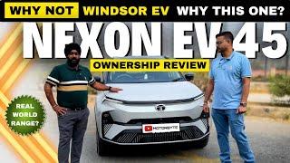 Owner preferred to buy TATA Nexon 45 over MG Windsor EV | Detailed Ownership Review | Long Range EV