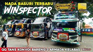 BASURINYA BIKIN CANDU NADA BASURI TERBARU WINSPECTOR, KONVOI WINSPECTOR DAN ARMADA KELABAS