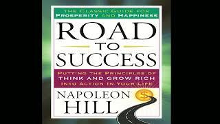 Napoleon Hill's Road to Success: Full Audiobook