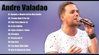 "Andre Valadao" Top " 22 " As Melhores Musicas Gospel 2022