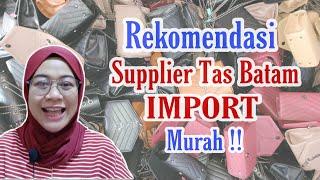 Rekomendasi Supplier Tas Batam Import Termurah