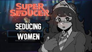 Irina plays SUPER SEDUCER!