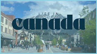 Life in Canada ~ Arriving, Banff, Canada Day