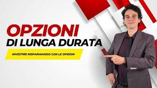 OPZIONI DI LUNGA DURATA | Trading Room