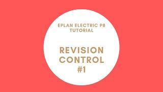 EPLAN Revision Control #1