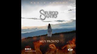 Trailer FUEGO SANTO - Muy pronto - La historia de Paola Santos