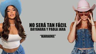 Karaoke- ¨No será tan fácil¨ Dayanara & Paola Jara