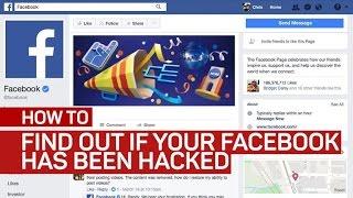 How to find out if your Facebook has been hacked (and fix it)