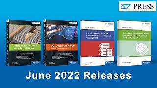 New SAP PRESS Books in June 2022: Learn SAP Analytics Cloud, SAP Ariba Integration, EHS, and More!