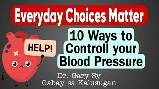 10 Ways To Control Your Blood Pressure - Dr. Gary Sy