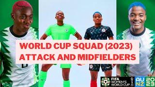 Super Falcons' World Cup Squad (2023) - Super Strikers and Magnificent Midfielders