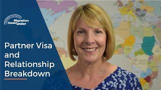 Partner Visa and Relationship Breakdown