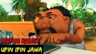 DUBBING JAWA UPIN IPIN (muthu ruwet)