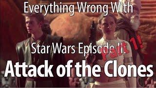 Everything Wrong With Star Wars Episode II: Attack of the Clones Part 1