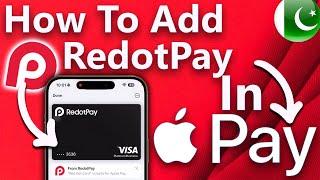 How To Add  RedotPay In Apple Pay || Best Debit Card For Apple Pay ||