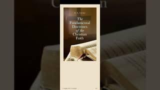 The Fundamental Doctrines of the Christian Faith by R. A. Torrey (1856-1928)