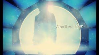 Aqua Timez『MASK』Music Video