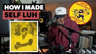 How I Made Self Luh for Mach-Hommy