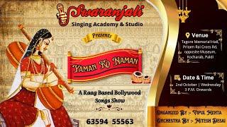 "Yaman Ko Naman " A Raag Based Bollywood Songs Show | 2-10-24 |Tagore Hall |