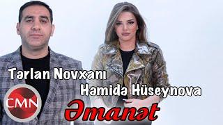 Terlan Novxani Ft Hemide Huseynova - Emanet 2021