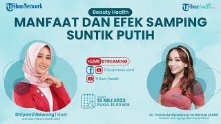 BEAUTY HEALTH: Manfaat dan Efek Samping Suntik Putih