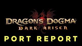 Dragon's Dogma: Dark Arisen - Port Report