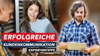 EXPERTENTIPPS: So bekommst du JEDEN Kunden! Kundenkommunikation