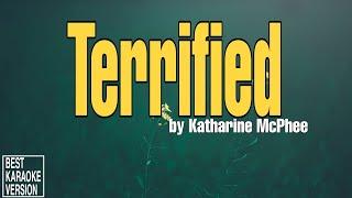 Terrified by Katharine McPhee - BEST KARAOKE VERSION
