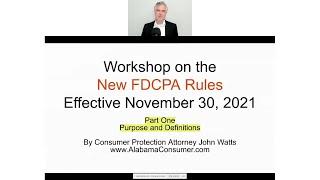 New FDCPA Rules (Regulation F) -- Part One