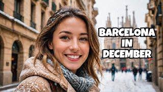 Travel Barcelona in December - Top 10 Things to Do in Barcelona During December