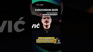 Isak Šabanović, Montenegro Eurovision 2025?  (‘Ljeto, ljeto, ljeto’ - Montesong)