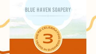 An anniversary story!!! Happy 3 years, Blue Haven Soapery! #anniversary #journey #smallbiz