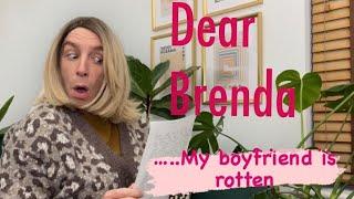 Dear Brenda, my boyfriend has hygiene issues