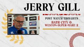 REACTION | Jerry Gill following Bath City v Weston-Super-Mare 09/11/24