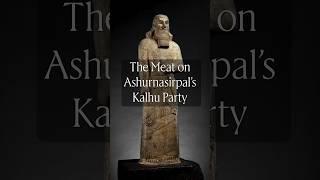 The Meat on Ashurnasirpal’s Kalhu Party 