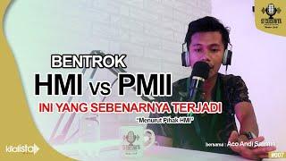 #SiCucurita INI YANG SEBENARNYA TERJADI | BENTROK HMI DAN PMII DI UNASMAN | BERSAMA ACO ANDI SALIMIN