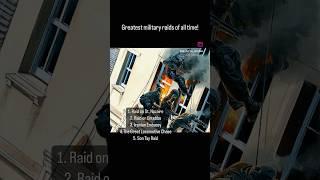 Greatest raids of all time!#specialoperations #armyranger #specialforces #sas #navyseals