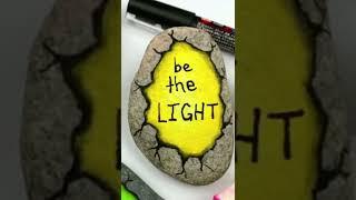 Stone Painting Idea!!! Be the Light - full tutorial on our page #stonepainting #rockpainting #rp101