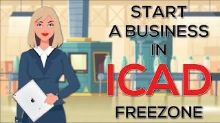 Starting a Manufacturing Company? ICAD’s the Free Zone for You