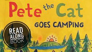 ️ Pete the Cat Goes Camping | GoKidz | Read Aloud Book