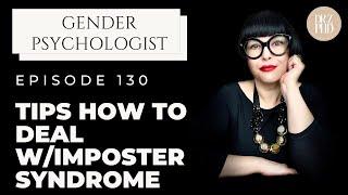 Feel Like You Are Faking It or Trespassing? | How to Overcome Gender Imposter Syndrome!