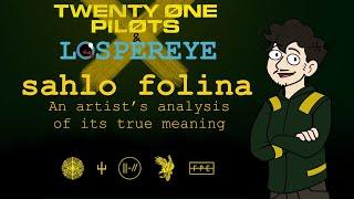 Sahlo Folina: An Artist’s Analysis of its True Meaning