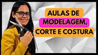 [Curso de Costura Gratuito] Modelagem, Corte e Costura Para Iniciantes