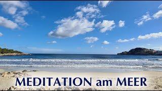 Live Meditation am Meer  Klare Energie, innerer Frieden & SeelenEssenz für Dich!