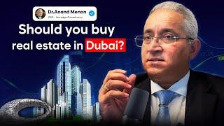 Dubai real estate: Everything you need to know  | ft. Anand Menon | Temperament